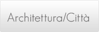 Architettura e Città