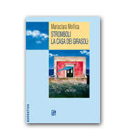 Stromboli la casa dei girasoli